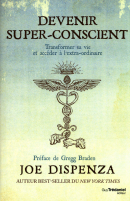 Joe Dispenza - Devenir super-conscient.pdf